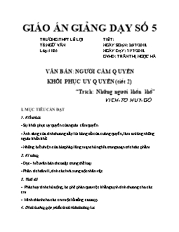 Giáo án Ngữ văn 11 Văn bản: Người cầm quyền khôi phục uy quyền (tiết 2) “trích: Những người khốn khổ” Vích-to huy-gô