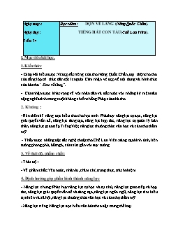 Giáo án Ngữ văn 12 tiết 34 Đọc thêm: Dọn về làng (Nông Quốc Chấn). Tiếng hát con tàu (Chế Lan Viên)