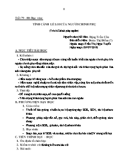 Giáo án Ngữ văn lớp 10 tiết 79, 80: Đọc văn Tình cảnh lẻ loi của người chinh phụ (Trích “Chinh phụ ngâm”)