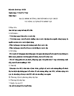 Giáo án Sinh học lớp 10 bài 22: Dinh dưỡng, chuyển hóa vật chất và năng lượng ở vi sinh vật