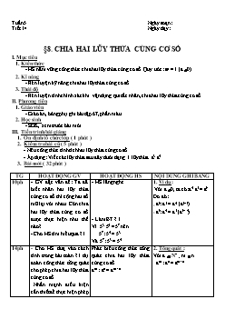 Giáo án Số học khối 6 - Tiết 14: Chia hai lũy thừa cùng cơ số