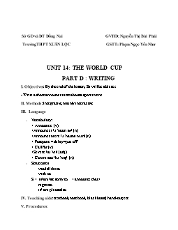 Giáo án Tiếng Anh 10 Unit 14: The world cup - Part D: writing