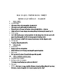 Giáo án Vật lý 10 Bài 29: Quá trình đẳng nhiệt định luật Bôi lơ – Mariot