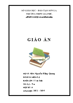 Giáo án Vật lý 11 kì 2 - Trường THPT Gia Phù