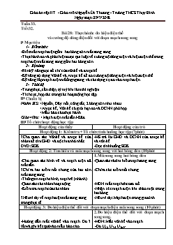 Giáo án Vật lý 7 tiết 32: Thực hành: đo hiệu điện thế và cường độ dòng điện đối với đoạn mạch song song